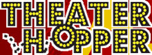 Theater Hopper -::- Home